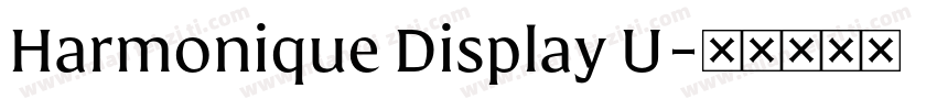 Harmonique Display U字体转换